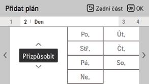 NASTAVENÍ ROZVRHU 33 Úpravy plánů - Přidat plán Popis každé fáze v Přidat rozvrh