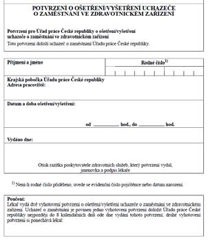 2.1. Jaká potvrzení úřad práce akceptuje: Potvrzení na standardizovaném propisovacím tiskopise dle vyhlášky č. 346/2017 Sb.