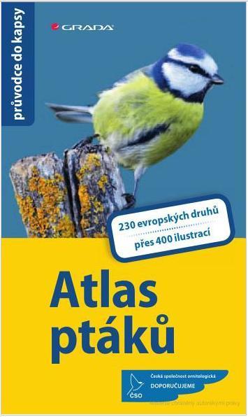 Atlas ptáků průvodce do kapsy. Autor: HECKER Katrin, HECKER Frank Nakladatel: GRADA Vyšlo: 31. 7. 2015 Formát: 110x180 mm, cena 279.
