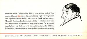 červnu 1913 Prokop Zapletal, který předtím po dobu 16 let provozoval tiskárnu v Hranicích a pak byl krátce ředitelem několika dalších tiskáren na Moravě.