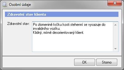 2.5 Jak u klienta zadat adresu poskytování péče? Klientovi je možné evidovat dvě adresy adresu trvalého bydliště (používá se např.