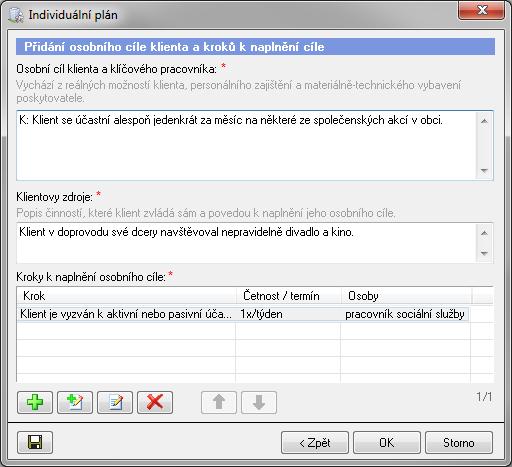 Poskytovaná služba: Po zaškrtnutí a zvolení konkrétní Poskytované péče se individuální plán naváže přímo na zvolenou péči. Jinak je plán napojen přímo na klienta.