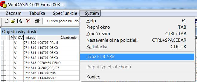 Vtedy sa Vám zobrazia spolu objednávky v EURO aj v SKK. Filter je vypnutý do opätovného spustenia Winoasisu. V zozname objednávok taktiež vidno pole SKK_JE.
