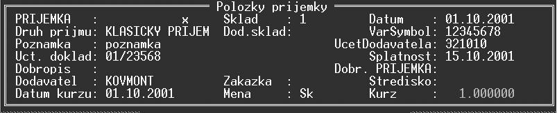 Modul Sklad str. 4 Databanka Príjem na sklad má tieto položky : (môžeme ich vidieť v OKNE po stlačení F4) PRIJEMKA - Sklad - Dátum - Druh príjmu - Dod.