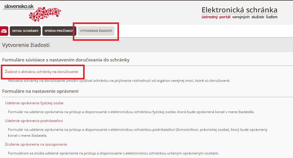 elektronickej schránky a zvolíte si, od akého dátumu žiadate aktivovať elektronickú schránku na doručovanie.