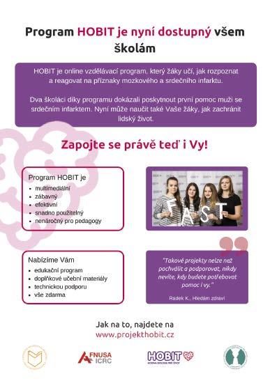 Anny v Brně (FNUSA-ICRC) se tak stal pro evropské země vzorem, jak efektivně předat žákům informace, vedoucí k záchraně života při vzniku srdečního a mozkového infarktu.