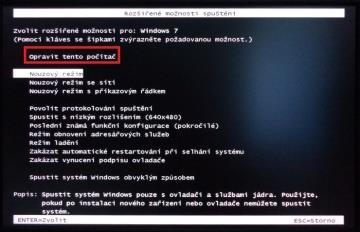 Spuštění Možnosti obnovení systému K opravám můžeme také využít prostředí a nástroje pro opravu systému, které by měly být automaticky nabídnuty po