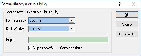 typ formy úhrady pohledávky výběrem z číselníku (jestliže typ není doposud zadán, je možno jej vložit do číselníku nyní) b.