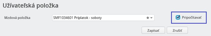 užívateľského nápočtu SKUTOČNÁ MZDA (pre doplatok do minimálnej mzdy) s označeným políčkom Pripočítavať.