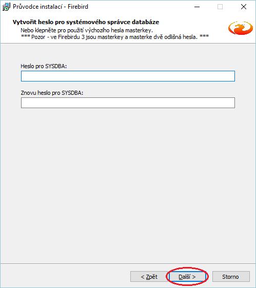 V dalším kroku můžeme zadat heslo pro systémového správce. Ponechte prázdné (pak se použije defaultní uživatel SYSDBA s heslem masterkey) nebo zadejte jiné.