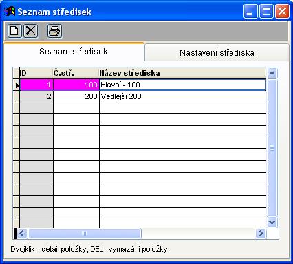 5.3.3 Seznam středisek Slouží k nastavení jednotlivých středisek, které slouží pro zařazení jednotlivých