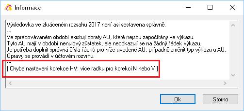 Program při výpočtu automaticky opraví údaje v korekční řádku tak, aby seděl hospodářský výsledek na účetnictví. V případě špatného nastavení je uživatel po výpočtu o chybách informován. Např.