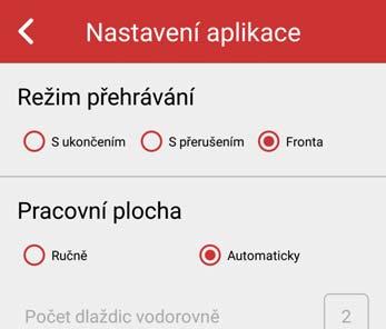 Globální nastavení aplikace: Režim přehrávání určuje, jak se přehrávání bude chovat, je-li kliknuto postupně na několik dlaždic.