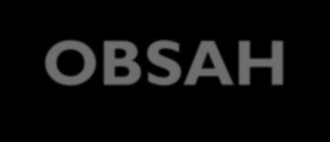 OBSAH STAVY ŽÁDOSTÍ O