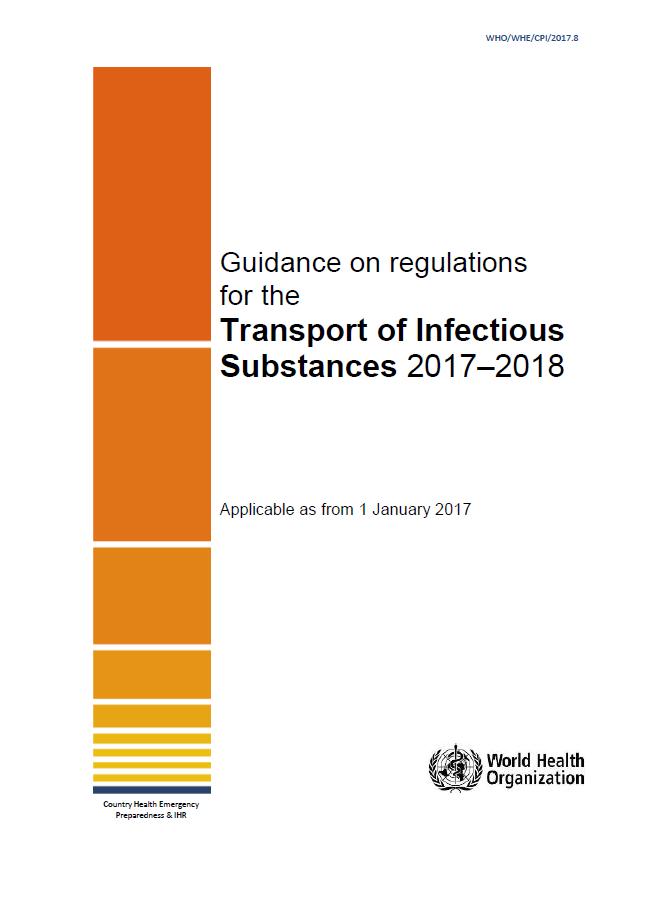 ADR, část 3, tabulka A 25 Přeprava BA (3) Guidance on regulations for the Transport of Infectious Substances 2017 2018