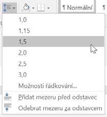Karta Domů Když je zapotřebí zkombinovat číslování s odrážkami (a naopak), použijte Víceúrovňový seznam. Upozornění: Příkaz Víceúrovňový seznam lze použít i na očíslování nadpisů kapitol.