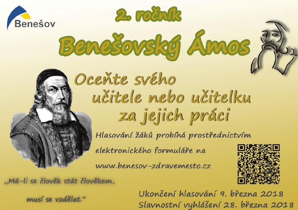 Benešovské radniční listy číslo 3/2018 www.benesov-city.cz www.kicbenesov.cz Z RADNICE 13 Pedagogové převezmou ocenění Benešovský Ámos Již 2.