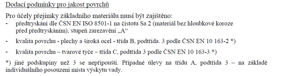 PROJEKT OK ROZSAH ZKOUŠEK ZÁKLADNÍHO MATERIÁLU MÁ BÝT STANOVEN V DOKUMENTACI PRO ZADÁNÍ STAVBY I KDYŽ JE STANOVEN V TKP 19A.