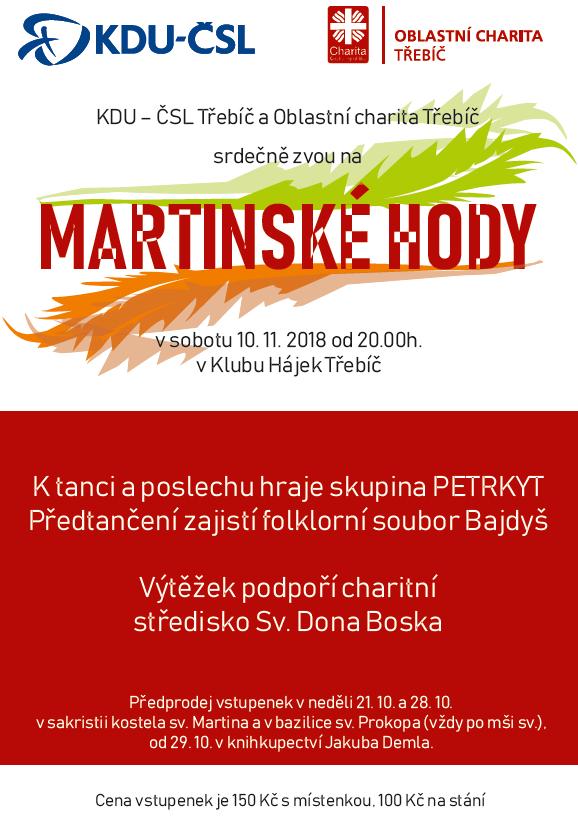 Srdečně Vás zveme společně s Oblastní charitou Třebíč na Martinské hody, které se uskuteční v sobotu 10.11.2018 od 20.00 hod. v Klubu Hájek Třebíč.