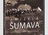aby znovu stmelili tým a překonali temné síly kolem sebe." PŮJČOVNY + PRODEJ: 24. 5. ZMIZELÁ ŠUMAVA ORIG.