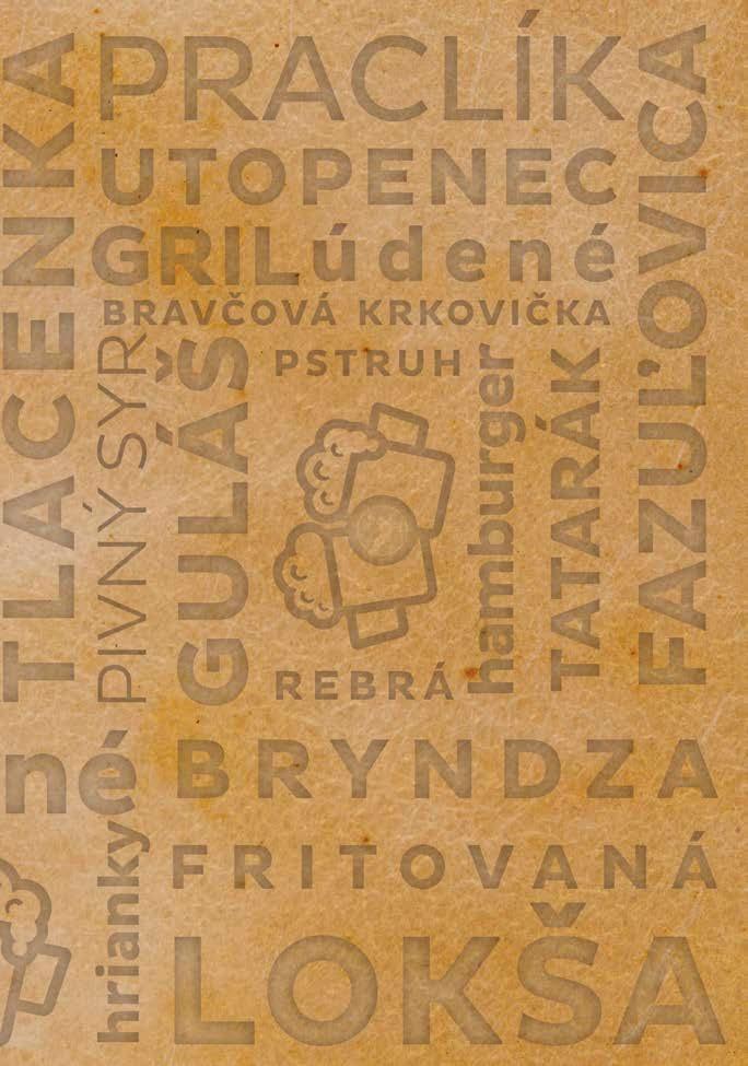 DENNÉ MENU PODÁVAME V PRACOVNÉ DNI OD 11:00 DO 14:00. KUCHYŇA JE OTVORENÁ DENNE OD 11:00 DO 23:30. Alergény 1. Obilniny obsahujúce lepok (t.j. pšenica, raž, jačmeň, ovos, špalda, kamut alebo ich hybridné odrody).