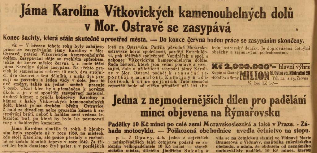 Z důvodu zabránění poddolování centrální části města byly na nátlak zastupitelstva města Moravské Ostravy dobývací možnosti Dolu Karolina omezovány.