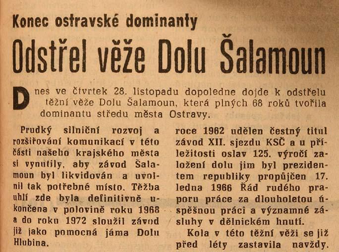 závodů Vítkovických kamenouhelných dolů a jámy Karolina a Šalomoun byly připojeny k Dolu Hlubina.