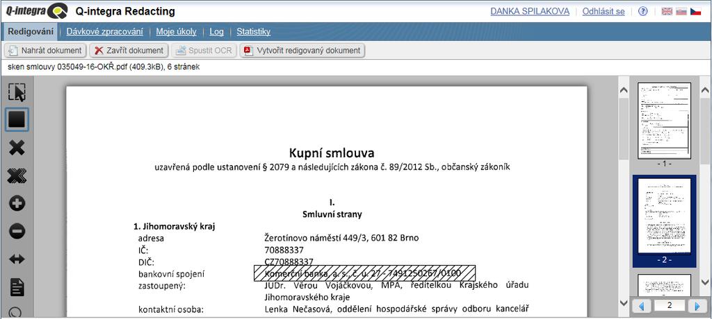 Objekt/text připravený na zakrytí je v dokumentu vyznačený obdélníkem viz obrázek. 3.