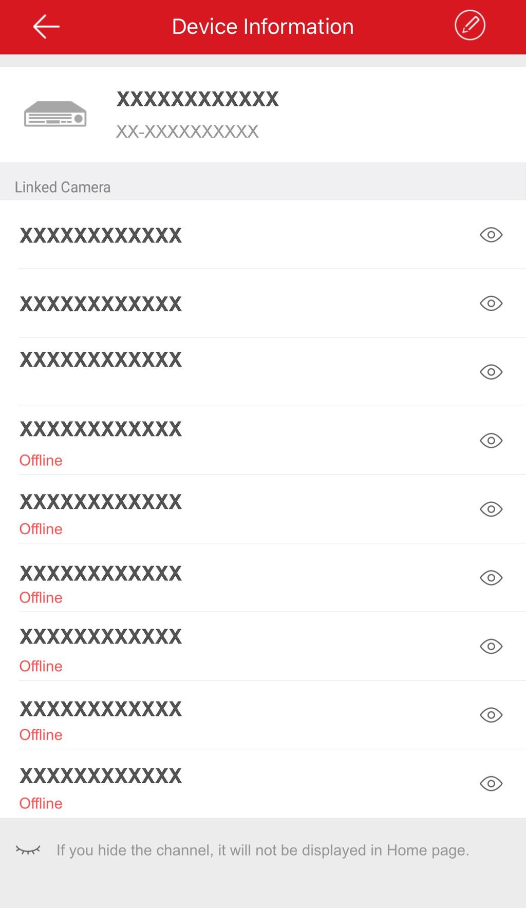 Skrytí propojené kamery Pokud má zařízení propojené kamery, můžete kameru skrýt a kamera se na stránce služby Hik-Connect nezobrazí. 1.