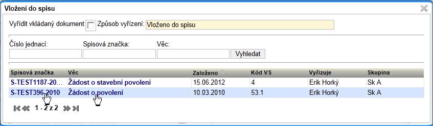 Zobrazte složku Moje dokumenty - Nevyřízené nebo Vyřízené a vyberte dokument, který chcete vložit do již existujícího spisu, buď zaškrtnutím políčka u dokumentu, nebo otevřením detailu dokumentu