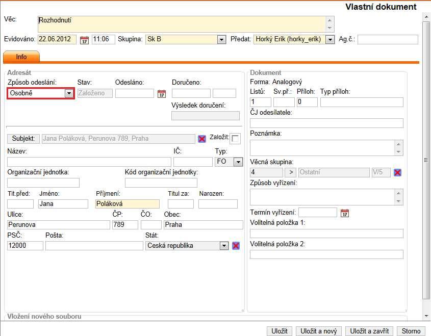 4.5.1.2. Evidence osobního vypravení Na záložce Info vyplňte do pole Způsob odeslání hodnotu Osobně a zadejte další údaje o zásilce. obr. 75.