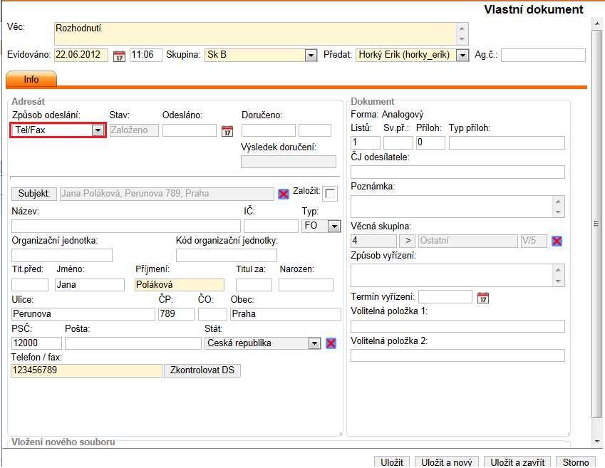 obr. 76. Evidence vypravení faxem Doplňte údaje adresáta nebo ho vyberte z číselníku pomocí tlačítka [Subjekt].