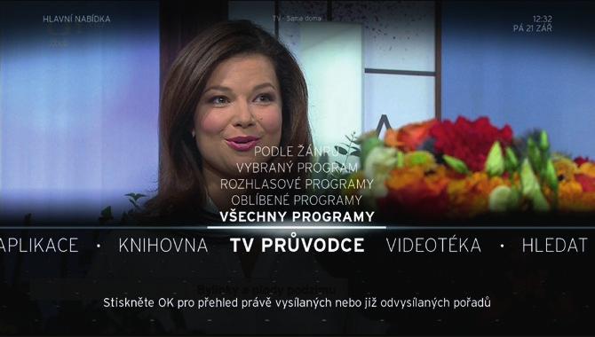 INFORMAČNÍ OKNO VÁM NABÍZÍ TYTO MOŽNOSTI: TV PRŮVODCE Prohlédněte si přehledy pořadů všech programů až na 8 dní dopředu.