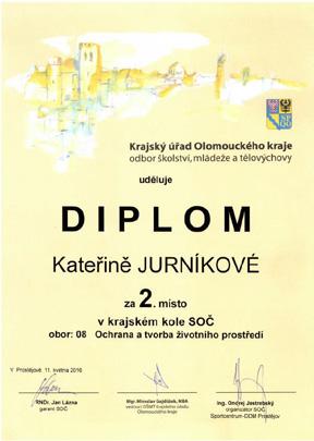 1. místo v okresním kole Středoškolské odborné činnosti (Kateřina Jurníková) 2.