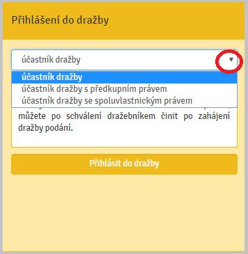 V detailu dražby zvolte druh přihlášení a klikněte na tlačítko Přihlásit do dražby. 5.