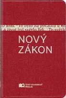 Český ekumenický překlad části Bible kapesní formát NOVÝ ZÁKON měkká vazba vinyl, červená XS mm stran Cena: Kč NOVÝ ZÁKON šitá brožovaná vazba oranžová měkké kartonové desky s chlopněmi dvousloupcová