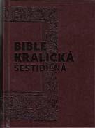 Bible kralická šestidílná kompletní vydání s původními poznámkami ny.