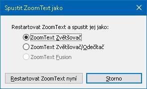 242 Spustit ZoomText jako Může se stát, že budete chtít instalovaný ZoomText Zvětšovač/Odečítač spustit jako ZoomText Zvětšovač. To uděláte v dialogu Spustit ZoomText jako.