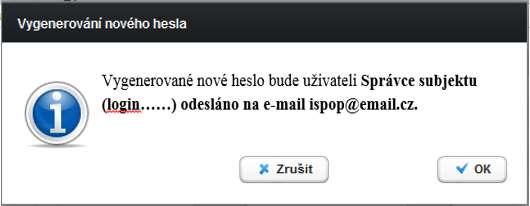 b) Nové přístupové údaje vygeneruje správce subjektu ze svého účtu - sekce MŮJ ÚČET -> záložka