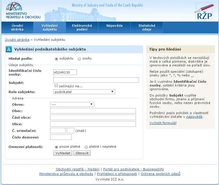 Identifikační číslo provozovny - IČP Identifikační číslo provozovny (IČP) - číslo přidělené