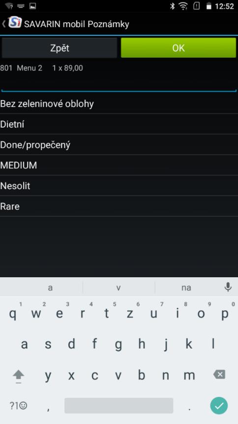 Poznámka k objednanému PLU: Ukázka možnosti zadat poznámku k objednávanému PLU.