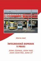 JAREŠ, Martin Integrovaná doprava v praxi. Jedna jízdenka, jeden tarif, jeden jízdní řád, jedna síť. Praha, České vysoké učení technické v Praze 2016. 192 s., obr., tab., lit., res. angl. a něm.