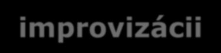 situácie, pripravené na prekvapenia, na nejasnosť