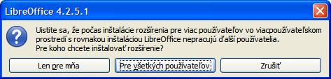4) V prípade používateľa s administrátorskými právami sa zobrazí dialógové okno (obrázok 11), v ktorom možno vybrať, či má ísť o inštaláciu pre všetkých používateľov (zdieľané) alebo len pre mňa