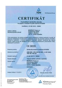 Tyto cíle byly splněny, v průběhu roku jsme úspěšně absolvovali několik certifikačních procesů: březen 2011 - dozorový audit schválení výrobce dle PED 97/23/ES - modul G (dle AD HPO ve spojení s ČSN