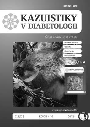Kazuistiky v diabetologii 3/2012 Brož, J. Maratonský běh a diabetes mellitus 1. typu rámcový pohled.