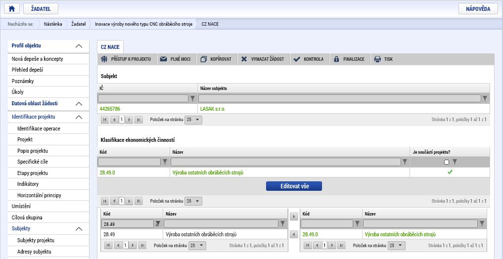 32 CZ-NACE Žadatel si ověří, že na záložce Projekt zaškrtnul checkbox Veřejná podpora. Pokud ne, zaškrtne a uloží. Dále pak již s checkboxem nebude manipulovat.