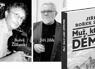 Barborka na vrchu Modla. Přiblížíme osudy jedinců, kteří zasvětili svůj život objasňování dávných historických záhad.