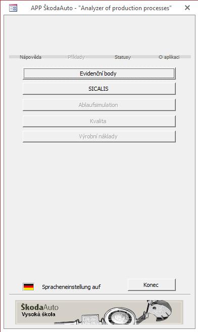 Nástroje pro analýzu dat APP (Analyser of production processes) Aplikace vznikla jako univerzální nástroj, který má sloužit k analýzám dat z rozličných datových zdrojů (výrobní data, simulační data,