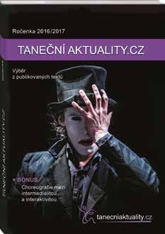 1922 18. 9. 2017) Dne 18. září 2017 zemřela ve věku 95 let vynikající tanečnice a taneční pedagožka, která působila i jako baletní mistr, Věra Ždichyncová.